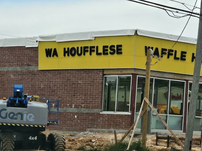 At A Sign: My Town Is Getting A New Wa Houfflese. We're Pretty Pumped