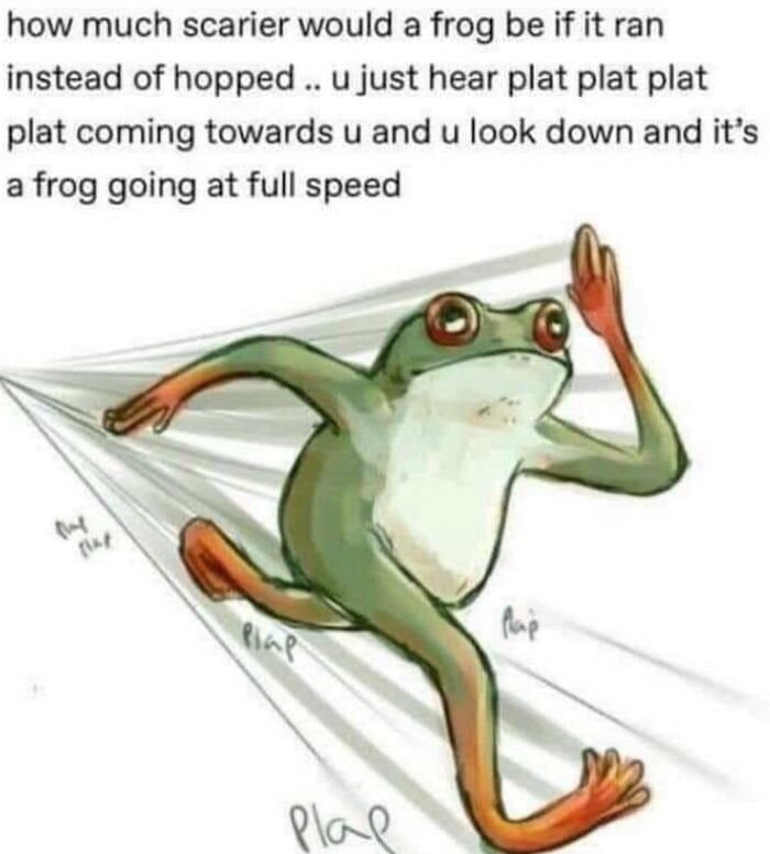 A cartoon frog running at full speed with exaggerated limbs, accompanied by the sound "plat plat plat."