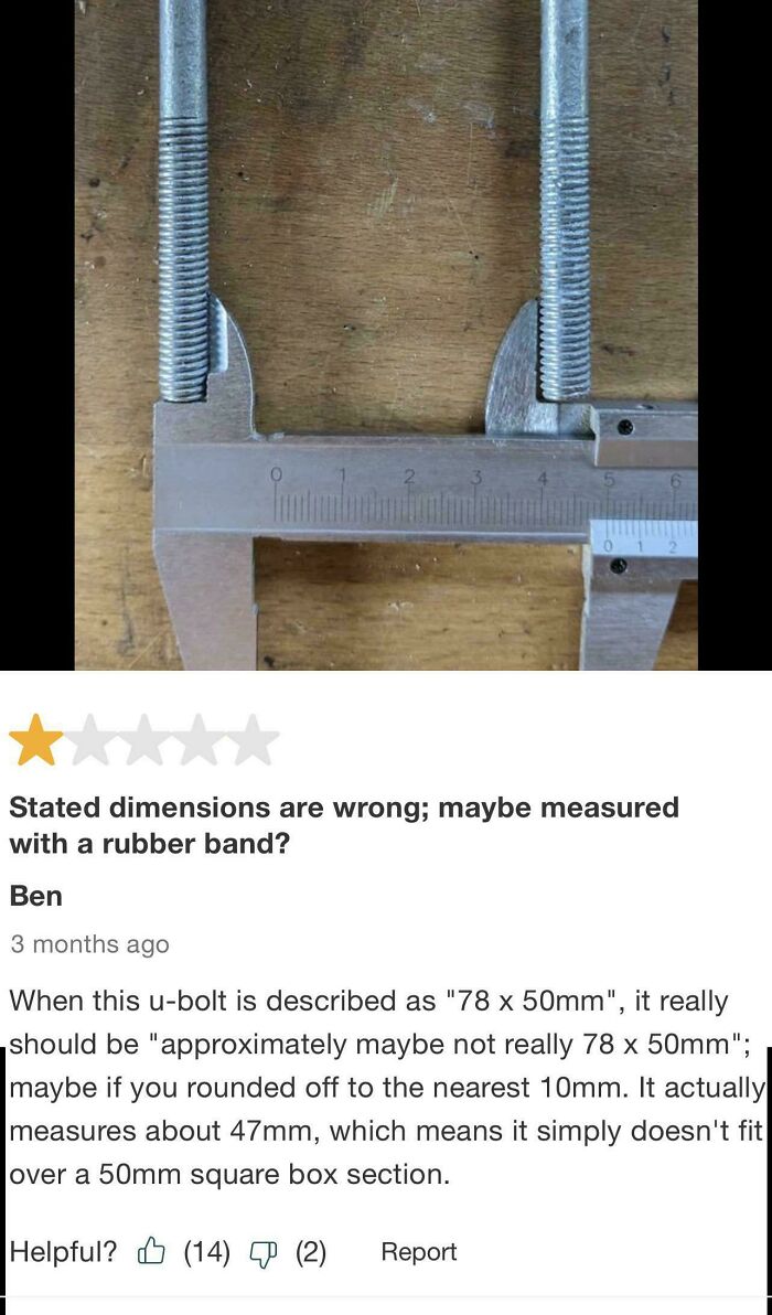 Image of a caliper measuring a u-bolt, highlighting incorrect dimensions by overly confident reviewers.