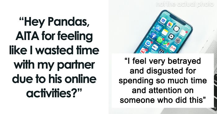 Hey Pandas, AITA For Feeling Betrayed After Discovering My Partner’s Secret Online Activities?