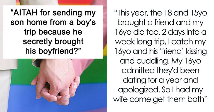 Dad Is Mad Son Took His BF On Their Boys' Trip As He Told Him No Girlfriends Are Allowed