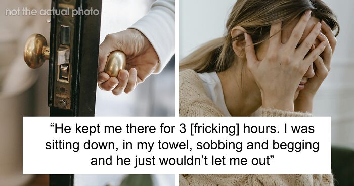  Man Locks GF In The Bathroom For 3 Hours, Freaks Out When She Calls The Cops