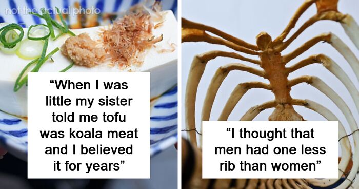 83 Of The Dumbest Things People Believed To Be True For An Embarrassingly Long Time