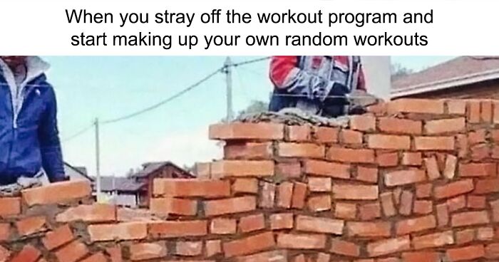 83 Gym, Workout, And Fitness Memes To Enjoy Between Your Reps, As Seen On This FB Page