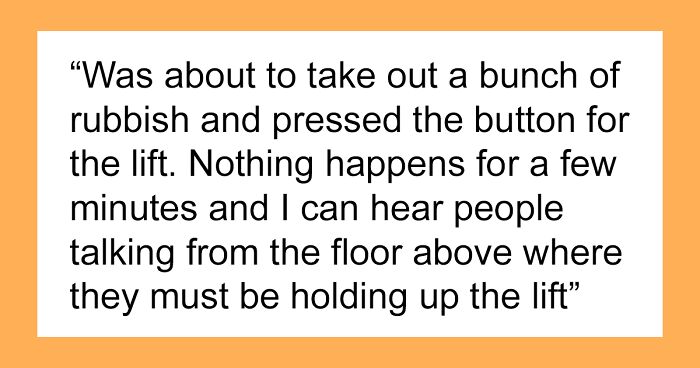 Annoying Group Get A Taste Of Karma After Lift Hold-Up Infuriates Neighbor