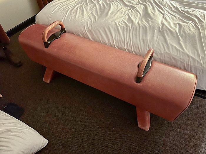 My Hotel Room Has A Pommel Horse At The End Of The Bed