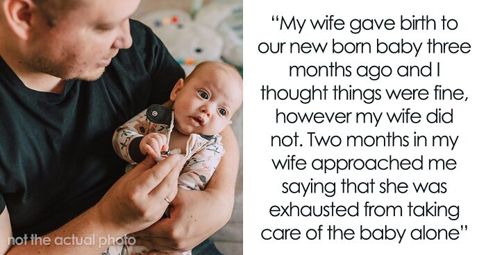 Exhausted New Mom Asks Hubby To Help With The Baby, He Issues An Ultimatum Of Having DNA Test