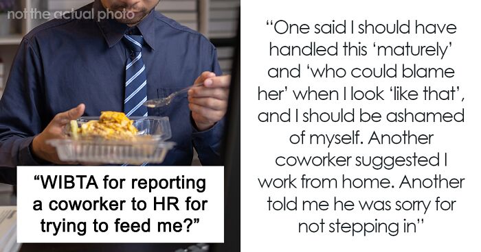 Guy Snaps At Coworker For Bringing Him Meals Despite Him Telling Her Not To