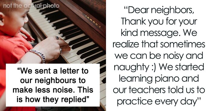 People Send Their Neighbors Complaints About Piano Noises, Get A Heartwarming Apology