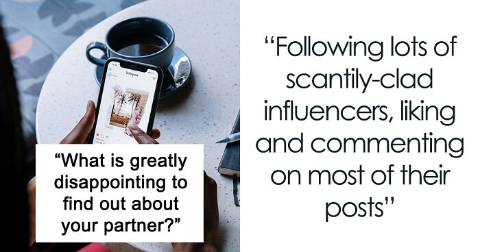 Peeps Online Share 30 Disappointing Things To Find About Their Partners