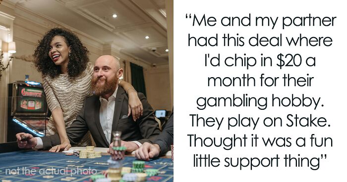 Person Asks If It Was Wrong To Leave Their Partner Who Refused To Share Their Gambling Winnings