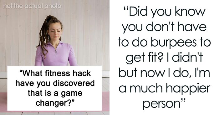 36 Fitness “Hacks” That Turned Out To Majorly Improve These Netizens' Health And Shape 