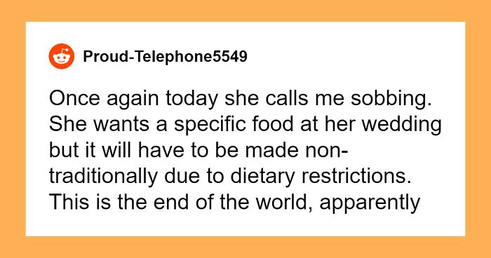 Woman Refuses To Listen To Entitled Bride’s Complaints Over Salad Dressing, Becomes The Villain