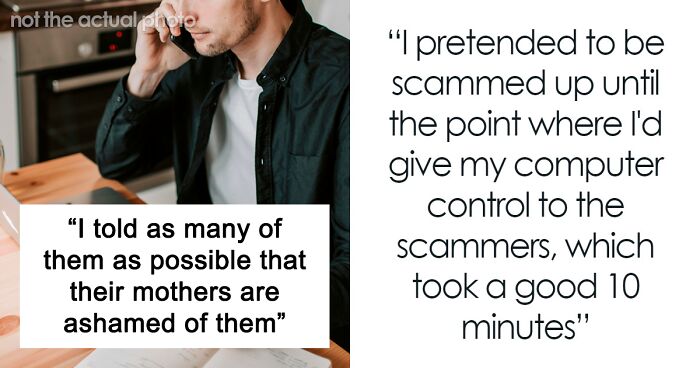 Guy Relentlessly Calls Scammers For Days To Waste Their Time As Petty Revenge