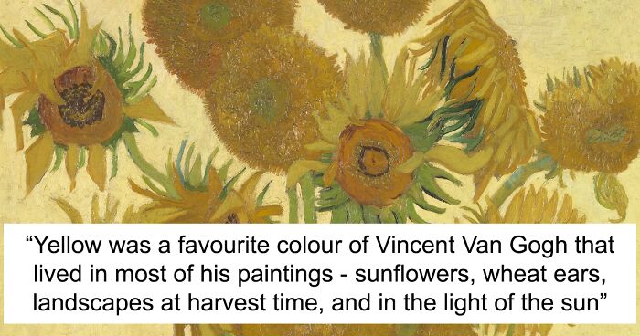 Here Are 17 Interesting Facts About Van Gogh’s Streak As “The Painter Of Sunflowers”