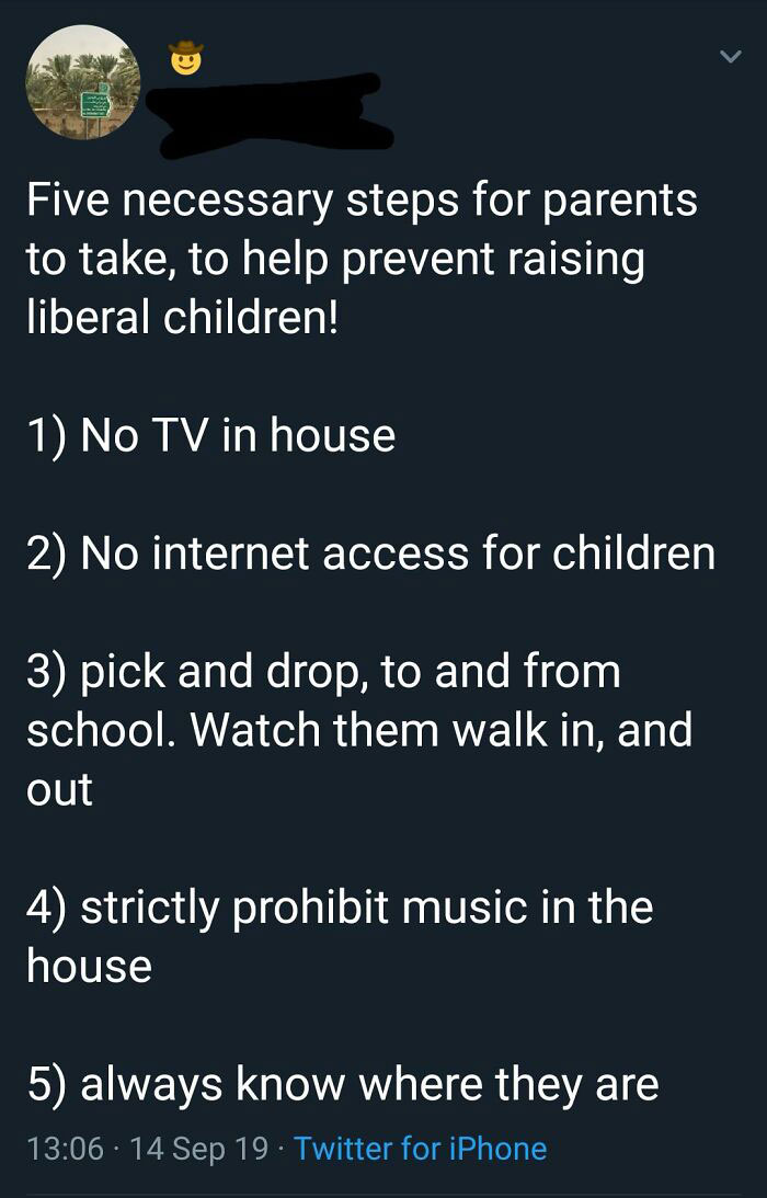 Yeah Let's Control The Hell Out Of Our Kids So They Don't Become Liberals. Parenting Done Right.