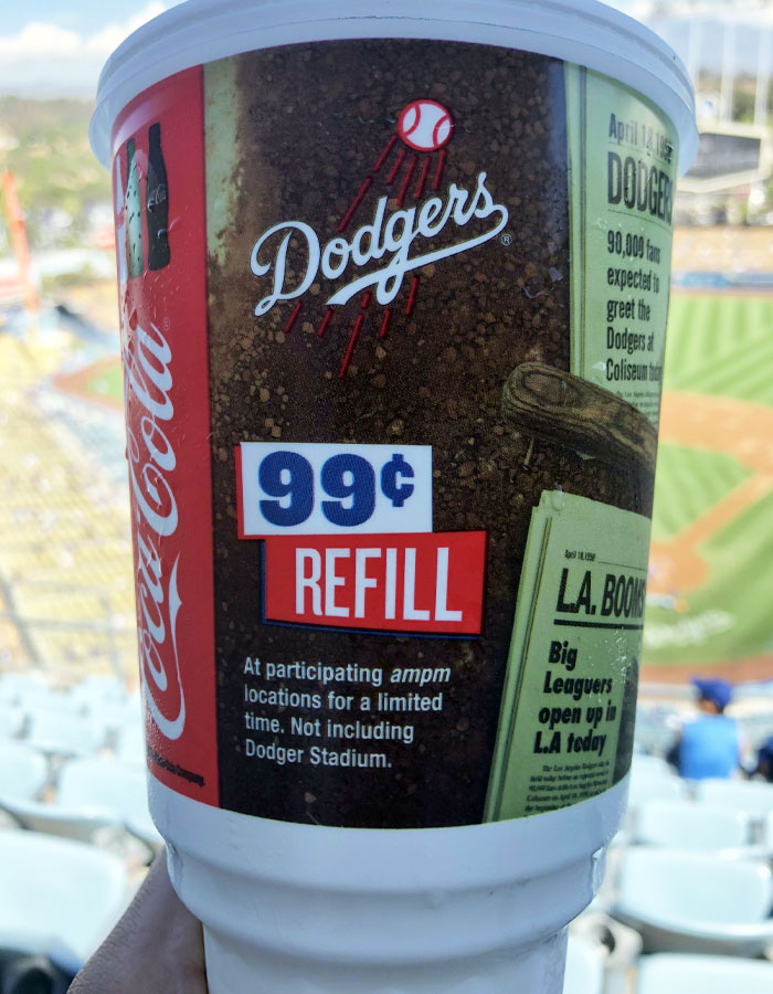 I Bought It Because Of The 99-Cent Refill At Dodgers Stadium, But It’s Not Included At Dodgers Stadium