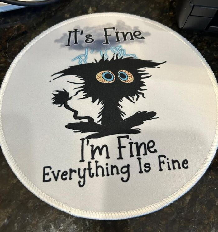 This Funny Mouse Pad Captures Our Sentiments Exactly 