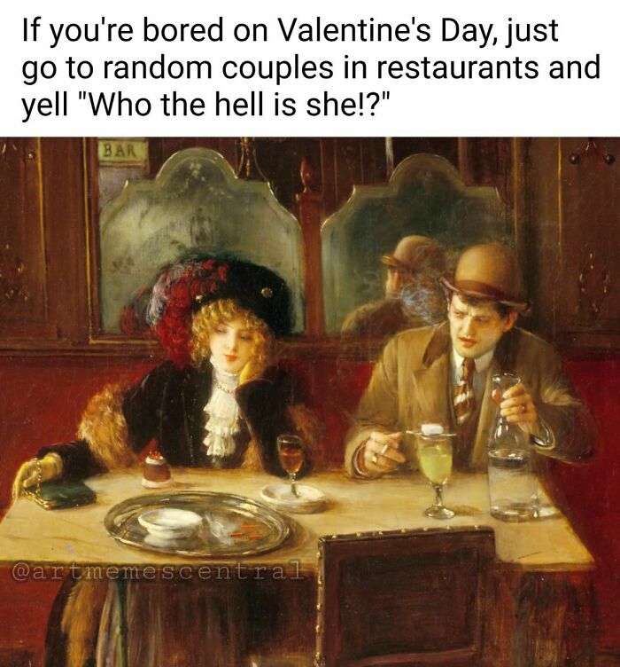 Great work of art meme with a couple sitting at a restaurant table, humorously captioned about Valentine's Day antics.