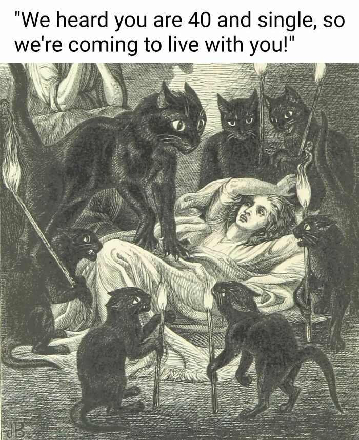 Vintage art meme with a person surrounded by six black cats holding torches, captioned about being 40 and single.