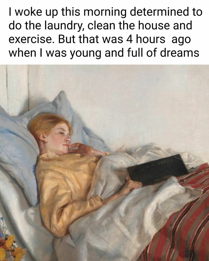 Great work of art meme with a woman lying in bed, pondering her morning plans.