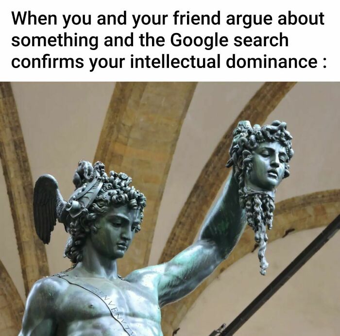 Statue of Perseus with Medusa's head, captioned humorously about winning an argument, art used as a canvas for memes.