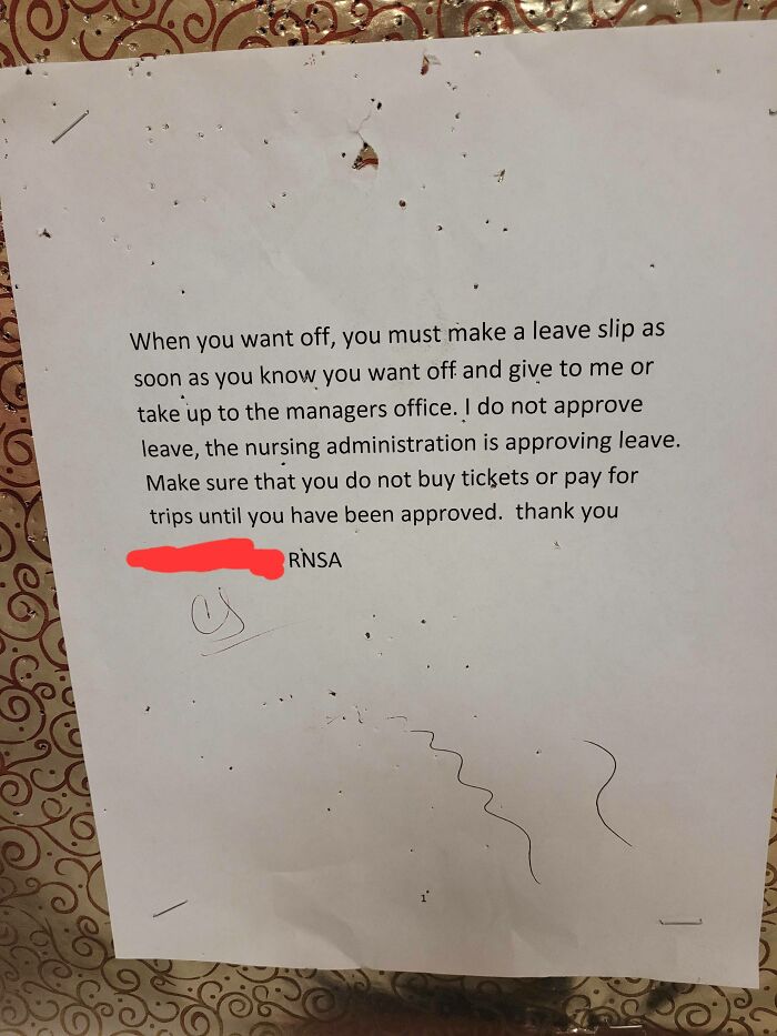 At My Job, You're Not Allowed To Plan For Your Trips In Case They Want To Deny You. And If They Do Approve You, They Approve You A Few Days Down To The Day Before Your Day Off Meaning You Can't Really Plan Anything