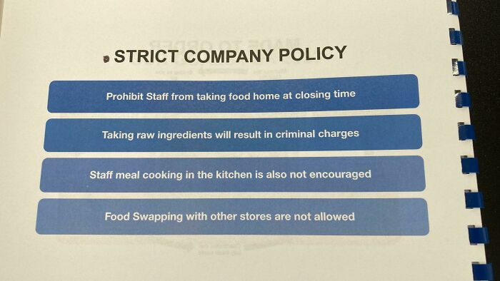 Top Rule Was Added Because A New Member Of Staff Who Couldn't Afford To Buy Food Took Home A Portion Of The Food That Was Going To Be Thrown Out Anyways