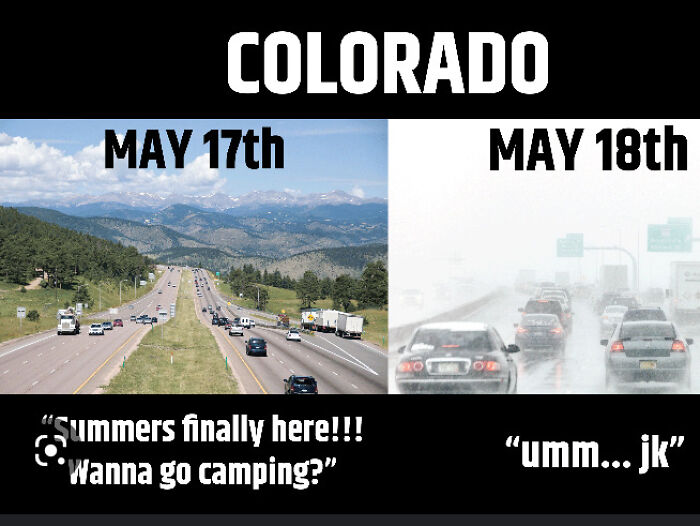 We Have All 4 Seasons In One Year Here In Colorado