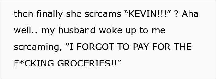 Woman Shakes Husband Awake In Panic After Realizing They Forgot To Pay For $300 Worth Of Groceries