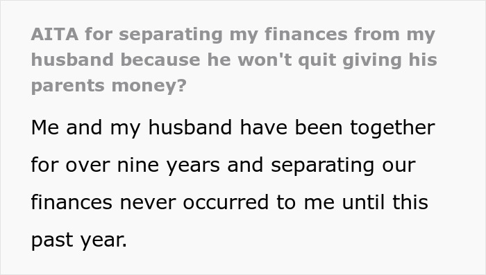 Sole Breadwinner Decides To Separate Finances After Husband Keeps Giving Their Money Away