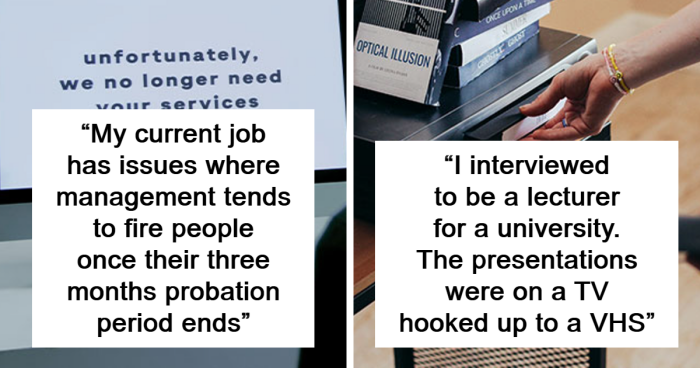 35 People Share The Biggest Red Flags To Look Out For When Applying To Any Job