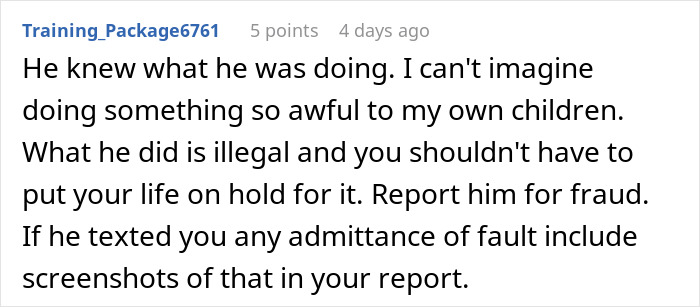 “I Turned Him In”: Person Learns That Dad Secretly Ruined Their Chances Of Buying A House