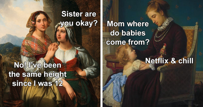 55 Classical Art Masterpieces Turned Into Hilariously Sarcastic Memes