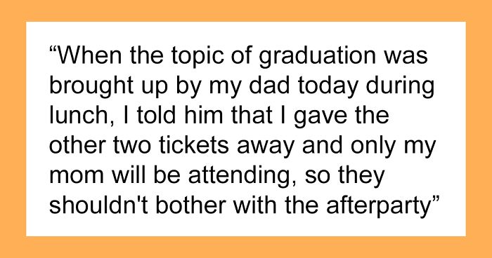 Dad Gets Mad At Teen For Giving Away His Ticket To Her Graduation, He Was Going To Skip It Anyway