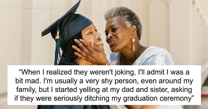 Teen Spites Dad And Sister Who Planned To Skip Her Graduation By Giving Away Their Tickets