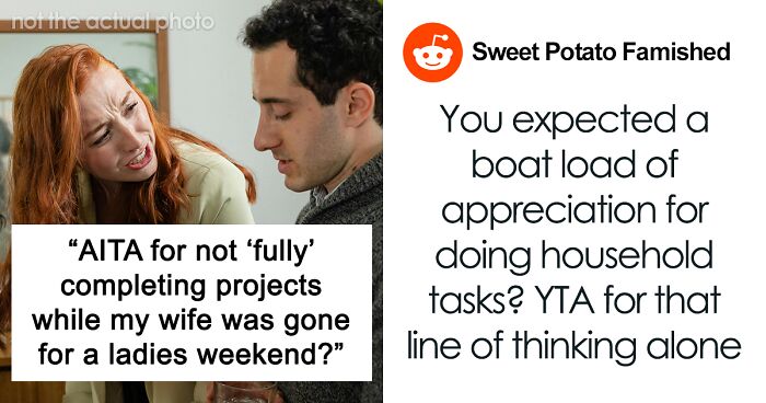 Man Promises A Surprise For Wife After She Gets Back From A Weekend Trip, Upsets Her Instead