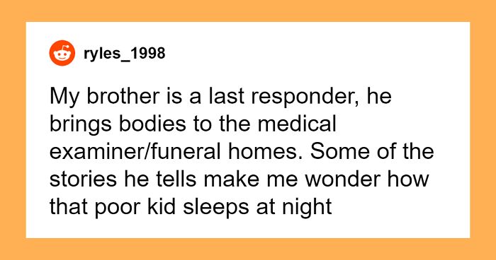 “Wonder How That Poor Kid Sleeps At Night”: 72 Extremely Messed Up Jobs