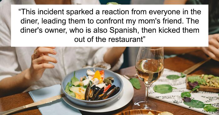 Woman Ends A 57-Year Friendship After Friend Criticized Spanish Family At A Diner 