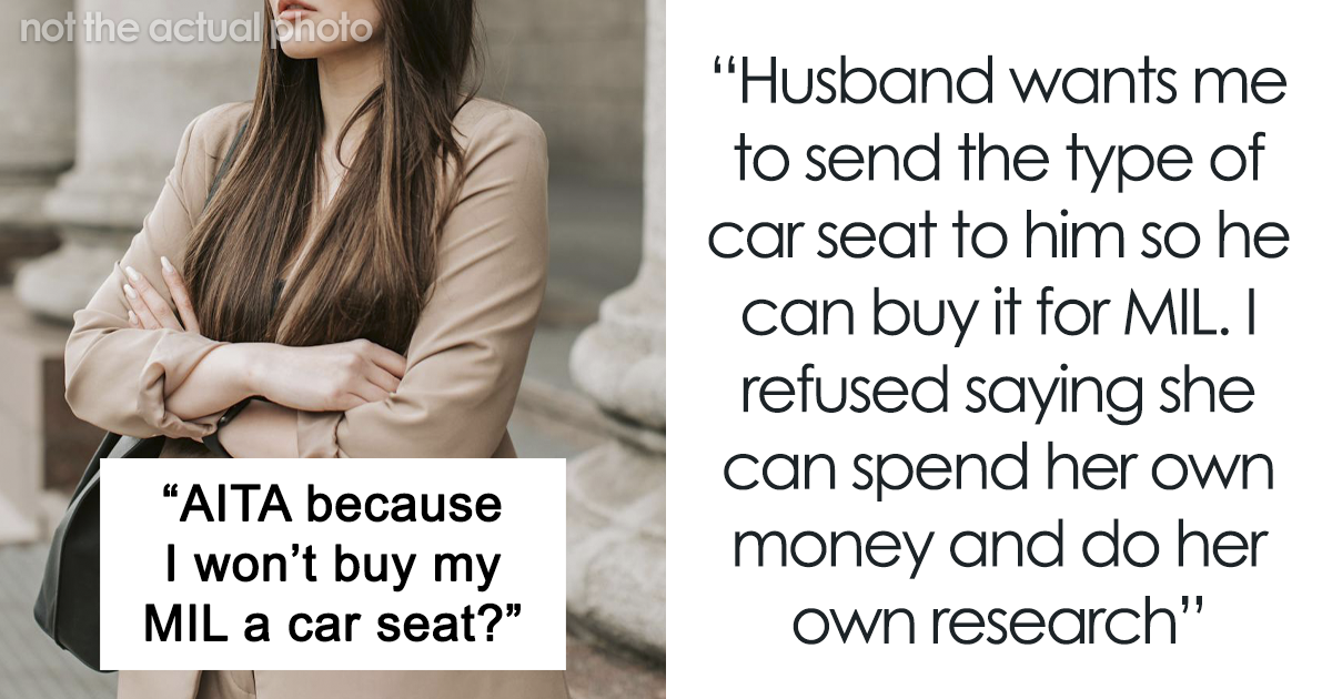 New Mom Complains About MIL Not Buying A Car Seat On Her Own Dime, Gets ...