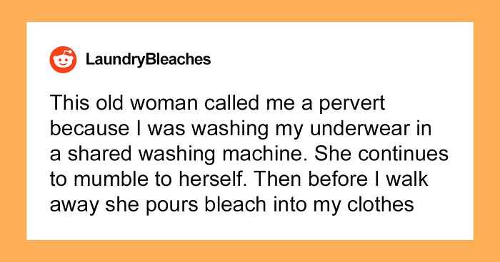 Old Lady Thinks Man Is A Pervert For Washing His Underwear In The Communal Washing Machine