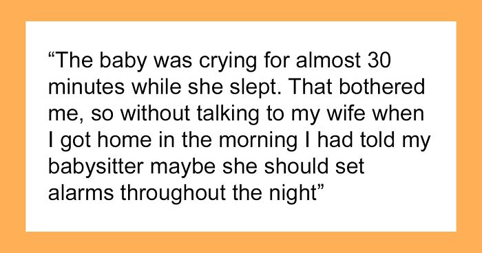 Dad Dragged Online For Expecting Babysitter To Set Alarms So She’s Awake Throughout The Night