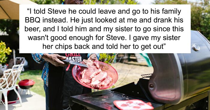 Man Kicks Out Sister’s BF He Met For The First Time From Family BBQ For Complaining About The Food 