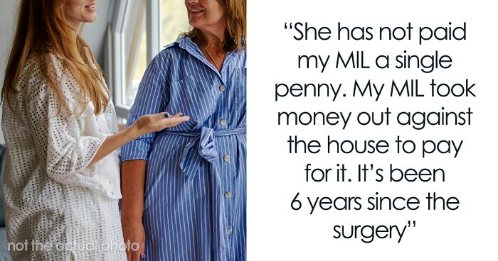 MIL’s $10k Emergency Loan Gets Misused By Daughter On Breast Implants, Refuses To Pay It Back