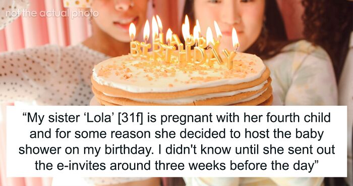 Woman Refuses To Cancel Her Birthday Plans To Attend Sister’s 4th Baby Shower, Gets Blocked