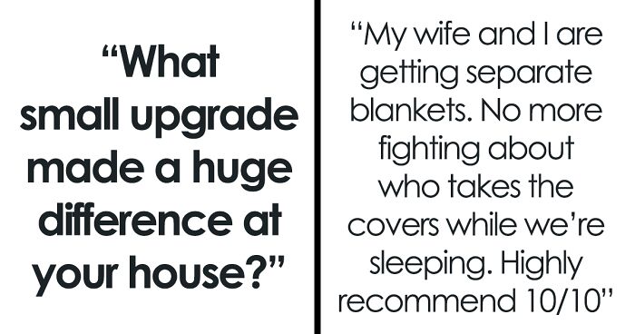 68 People Share Small Home Upgrades That They Recommend To Everyone