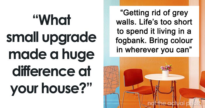 68 Small Home Improvements These People Didn’t Regret