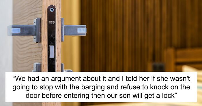 “[Am I The Jerk] For Telling My Wife ‘I Warned You’ When Our Son Got A Lock For His Room?”