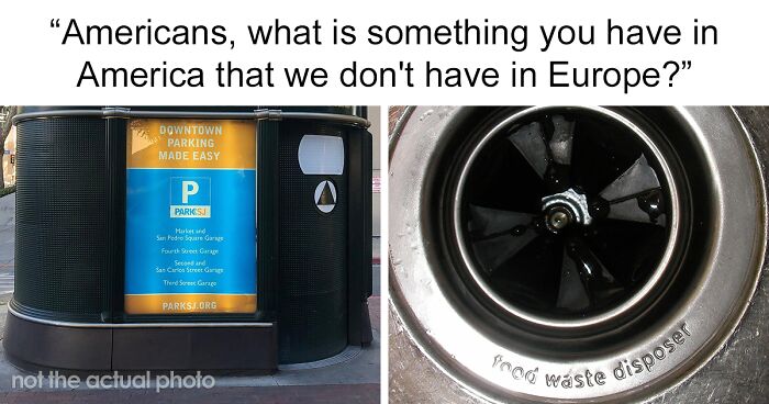 63 Things That Are Normal To Americans But Europeans Can’t Understand