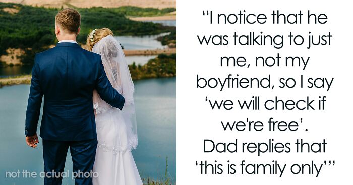 Man Upset Daughter Says She’ll Skip His 5th Wedding And Will Catch The Next As Her BF Isn’t Invited